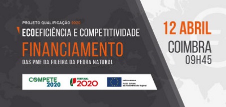 Ecoeficiência e Competitividade - Financiamento das PME da Fileira da Pedra Natural - Coimbra